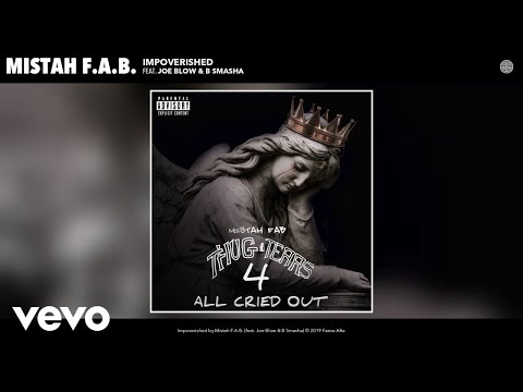 Mistah F.A.B. - Impoverished (Audio) ft. Joe Blow, B Smasha
