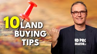 10 Tips For Buying Land Now