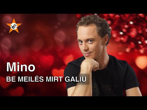 Mino - Be Meilės Mirt Galiu (Lyric Video) • Kelias Į Žvaigždes
