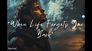 Download lagu Elian Frost – When Life Forgets You Back (A Song for the Ones Who Keep Going Alone) mp3 Download lagu Elian Frost – When Life Forgets You Back (A Song for the Ones Who Keep Going Alone) mp3