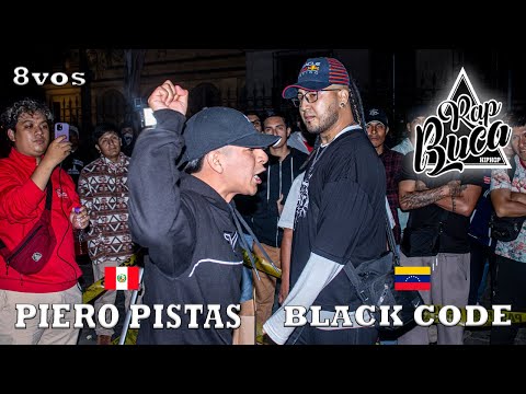 PIERO PISTAS (PER) vs BLACK CODE (VEN) ll 8avos ll RAPBUCA FINAL NACIONAL 2025