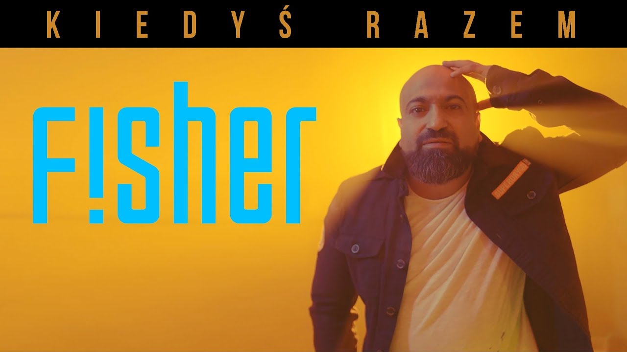 Fisher — Kiedyś Razem