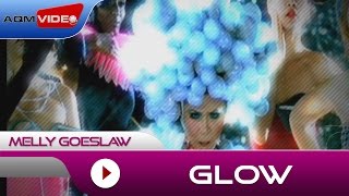 Download lagu Melly Gowslaw - Glow | mp3 Download lagu Melly Gowslaw - Glow | mp3
