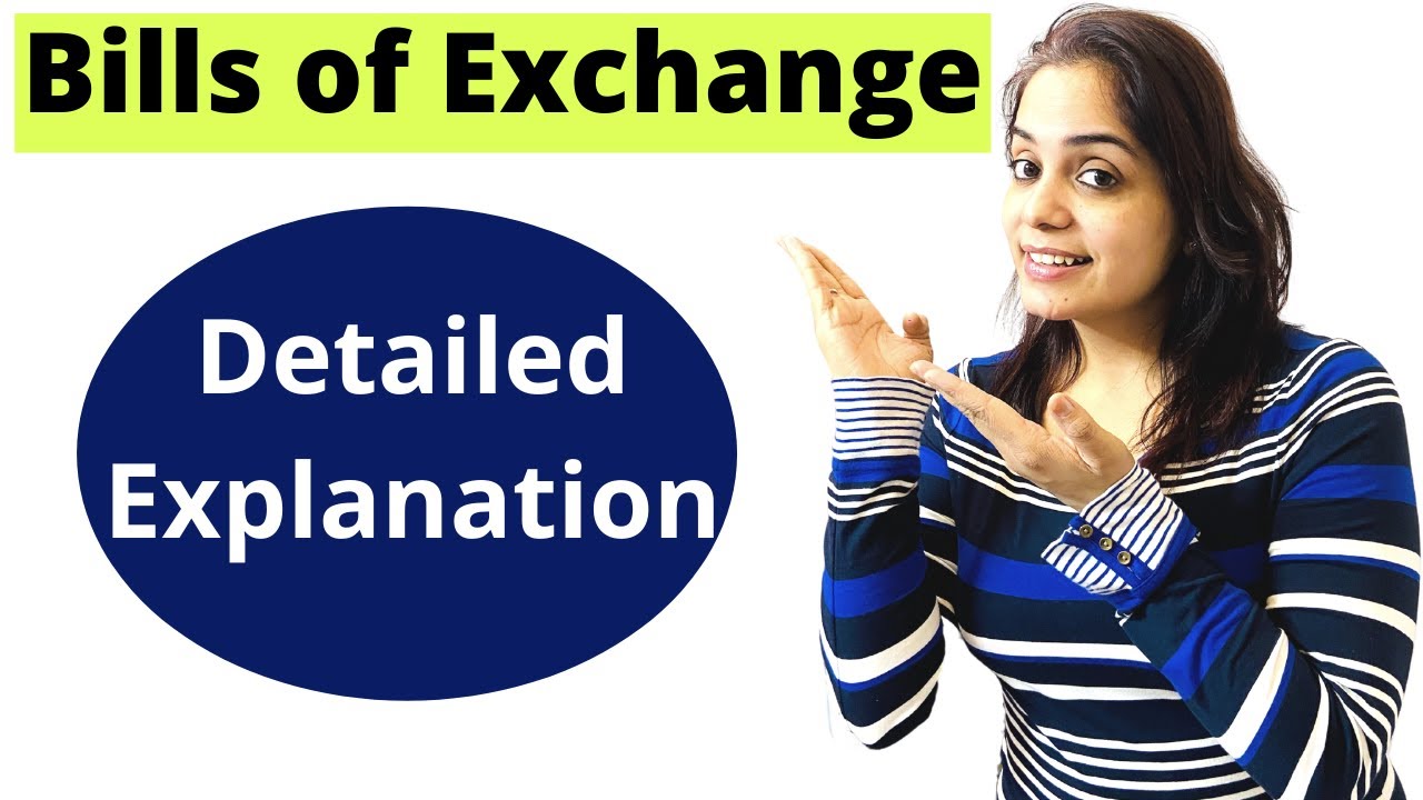 Explained | Bills of Exchange | Concept | Part 1 | Class 11