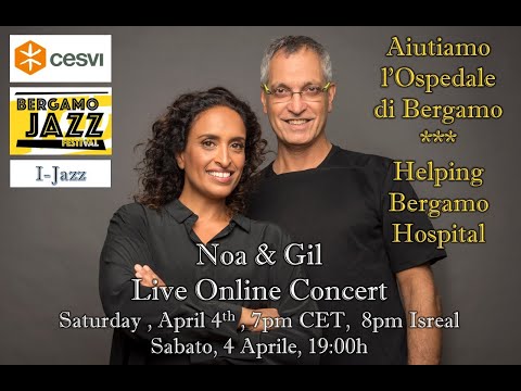 Noa (Achinoam Nini) and Gil Dor home concert for Italy