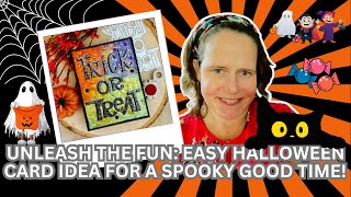 UNLEASH THE FUN: EASY HALLOWEEN CARD IDEA FOR A SPOOKY GOOD TIME!