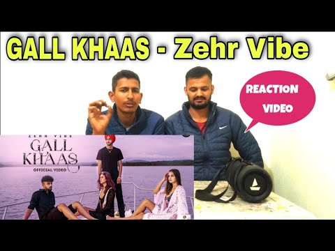 Gal Khaas - Zehr Vibe|| Yeah Proof