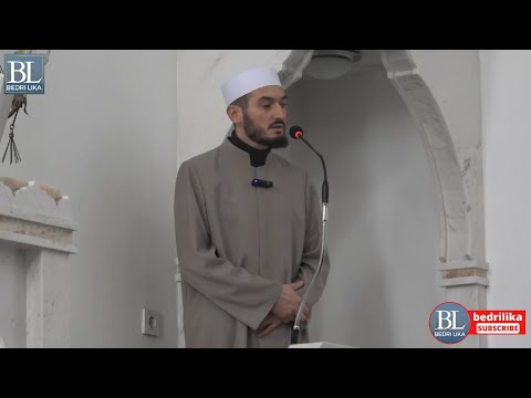 Hutbe - Pse po harrojm? - Hoxhë Bedri Lika