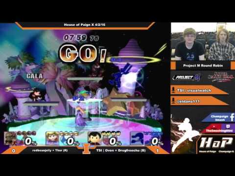 [House of Paign X] redbeanjelly + Thor vs. TSI | Oven + Drugfreechu PM Doubles