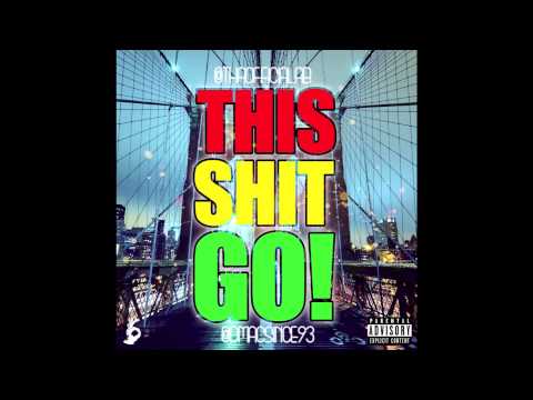 A.B. - This Shit Go ft. Dmac (Prod. by Dj E) *Yiken Song*