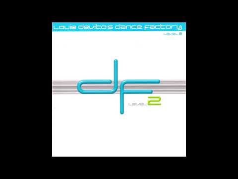 Louie DeVito - Louie DeVito's Dance Factory Level 2 (2003)