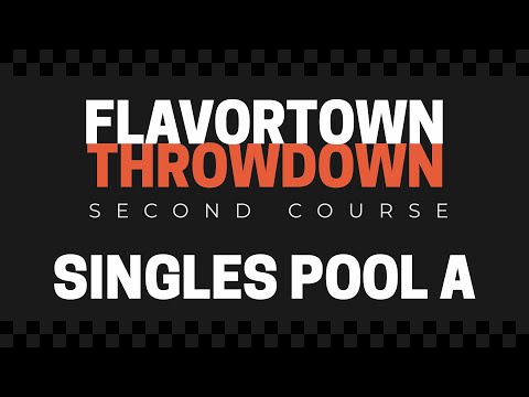 Flavortown Throwdown: Second Course - Singles Pool A - Stream Archive