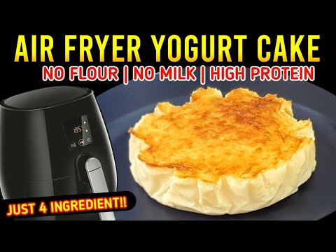 4 Ingredient Air Fryer Yogurt Cake Recipe | Air Fryer Dessert Recipe