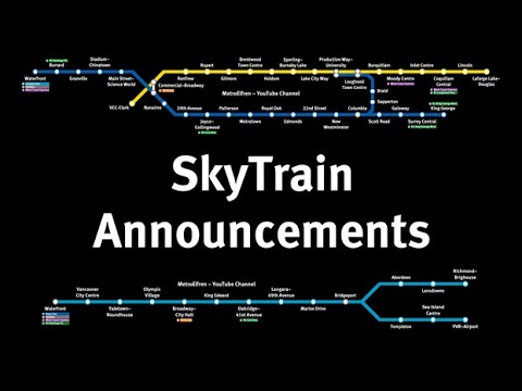 SkyTrain Announcements of the Expo, Millennium, and Canada Line(s) - 2020