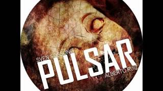 Sven Sossong - Pulsar (Alberto Ruiz Remix)