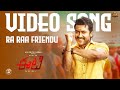 Raa Raa Friendu Video Song ET Suriya Sun Pictures Pandiraj D Imman Priyanka Arul Mohan
