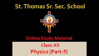 Physics(Part 5)- Online Study Material For Class XII - Download this Video in MP3, M4A, WEBM, MP4, 3GP