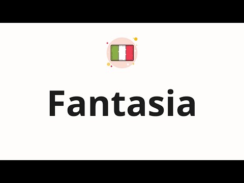 How to pronounce Fantasia