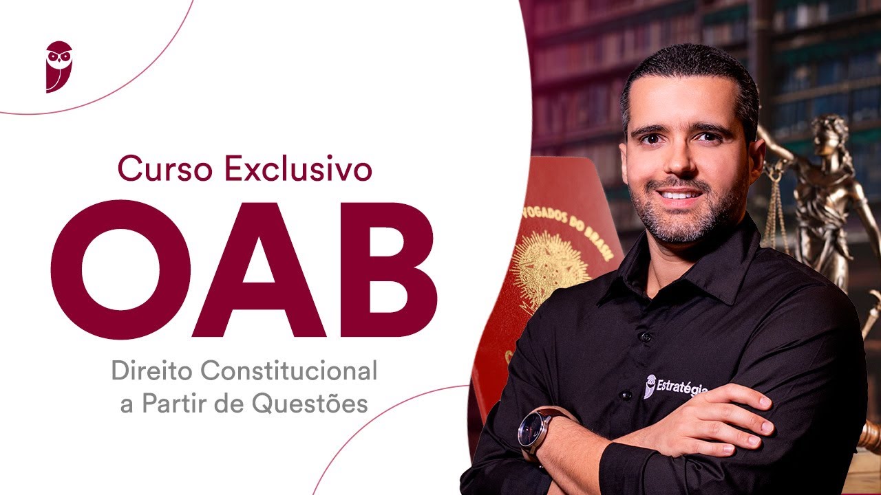 Direito Constitucional a Partir de Questões - Curso Exclusivo OAB