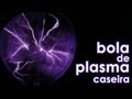 Como fazer BOLA DE PLASMA em casa (GLOBO DE PLASMA CASEIR...