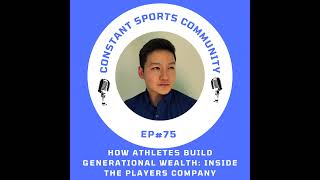The New Era of Athlete Investors - The Players Company Is Changing Athlete Finance
