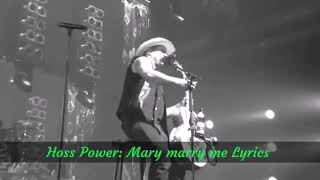 The BossHoss Mary marry me Lyrics