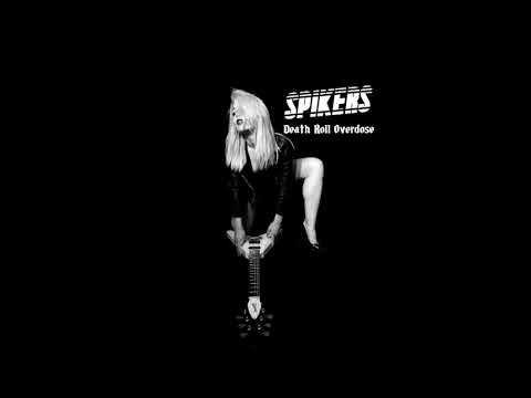 Spikers - Death Roll Overdose (Single 2019)