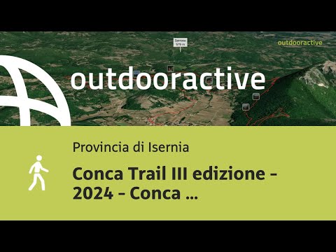 escursioni in provincia di Isernia: Conca Trail III edizione - 2024 - Conca Casale