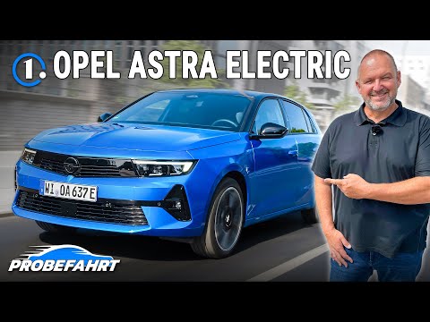 Opel Astra Electric (2023) im Test: Gut und schön, aber zu teuer | PROBEFAHRT
