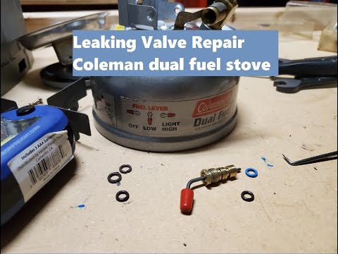 Coleman stove leaking fuel valve - Repairs with Steve