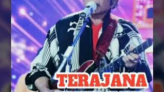 Download lagu Terajana - RHOMA IRAMA ( lagu dangdut jadul ) mp3