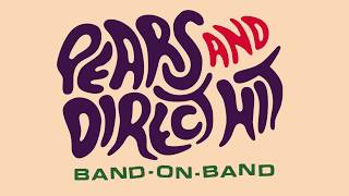 Direct Hit & PEARS - Band on Band (Danny & Jarret)