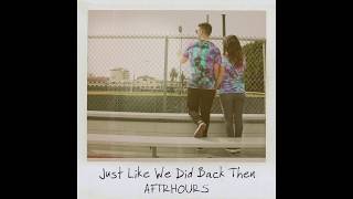 Just Like We Did Back Then