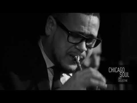 download lagu mp3 mp4 Chicago Soul Jazz Collective, download lagu Chicago Soul Jazz Collective gratis, unduh video klip Chicago Soul Jazz Collective