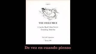 The Field Mice - I Can See Myself Alone Forever (subtitulada en español)