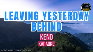 Download lagu Leaving Yesterday Behind – Keno | Karaoke Version | EDSONG Karaoke mp3