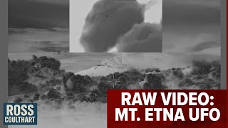 AARO / DoD UAP Footage – Mt. Etna UFO