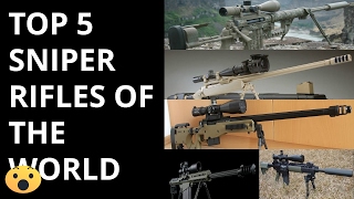 TOP 5 SNIPER RIFLES OF THE WORLD