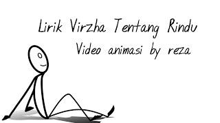 Download lagu Virzha - Tentang rindu Animasi By Reza mp3