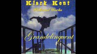 Klark Kent: Grandelinquent/Ritch in a DItch