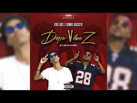 Raff Luke X Deniro - GOOD LIFE (audio)