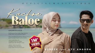 Download lagu Bergek ft. Ayu Amanda - Kachoe Baloe [ ] mp3