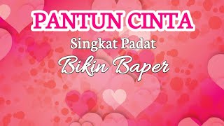 Download lagu PANTUN CINTA SINGKAT PADAT BIKIN BAPER mp3