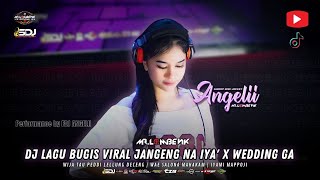 Download lagu DJ LAGU BUGIS FULL VIRAL 2025 | DJ ANGELII | JANGENG NA IYA' X WEDDING GA mp3 Download lagu DJ LAGU BUGIS FULL VIRAL 2025 | DJ ANGELII | JANGENG NA IYA' X WEDDING GA mp3