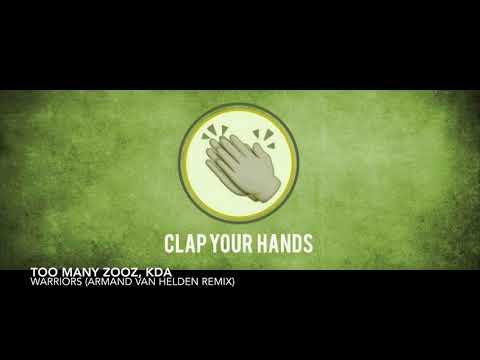 Too Many Zooz, KDA - Warriors (Armand Van Helden Remix)