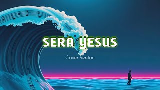 Download lagu SERA YESUS | Cover Version | Lagu Rohani Daerah Papua mp3