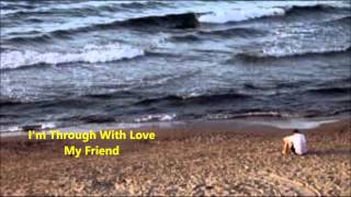 Eric Carmen I&#39;m Through With Love [W/Lyrics]