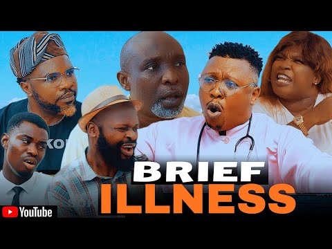 HEALTH CENTER || BRIEF ILLNESS|| Featuring- MR. PAUL comedian, Sokoh, Oga Bassey, Ziggy, Olodo.