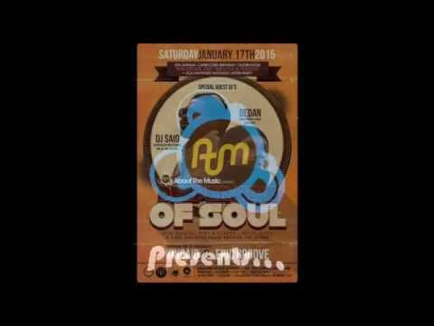 ATM Presents: Deeper Side of Soul 1/17/15 (Promo Teaser) w/ guest djs Said & Dedan