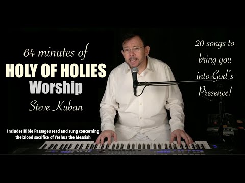 Holy of Holies Worship with Steve Kuban